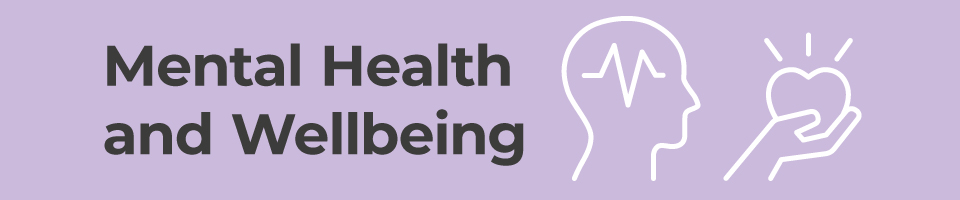 Mental Health and Wellbeing banner